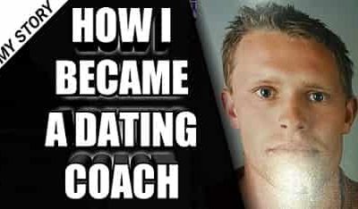 How I Became a Dating Coach For Men – Australia’s Best Dating Coach